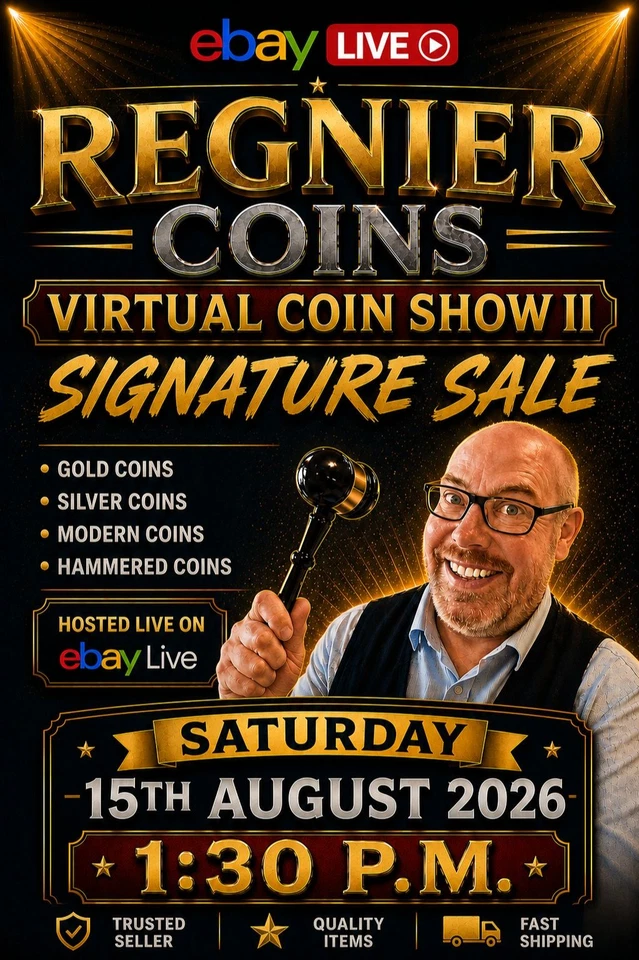 Virtual Coin Show Signature Sale with Regnier Coins