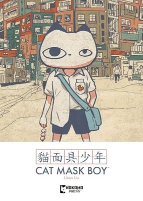 Cat Mask Boy by Linus Liu 9781545821732 NEW Free UK Delivery