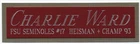 CHARLIE WARD HEISMAN NAMEPLATE AUTOGRAPHED SIGNED FOOTBALL HELMET JERSEY PHOTO