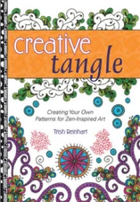 Creative Tangle: Creating Your Own Patterns for Zen-Inspired Art - VERY GOOD
