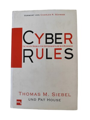 Cyber Rules: Strategies for Excelling at E-Business