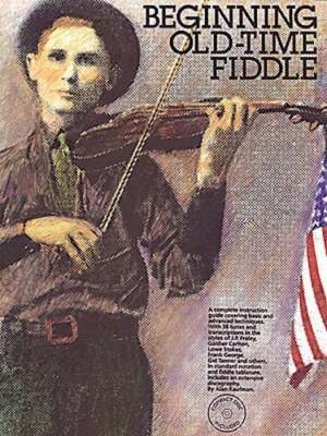 Beginning Old-Time Fiddle by Dr. Kaufman, Alan: Used