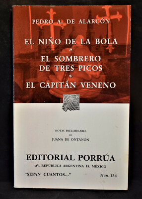 Pedro A. De Alarcon: El Mino de la Bola, El Somcrero, El Campitan (PB - 2007) SP