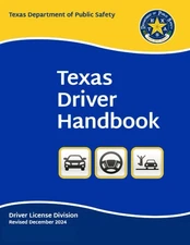 Texas Driver Handbook: Revised December 2024 - Original and Unchanged (Color Pri
