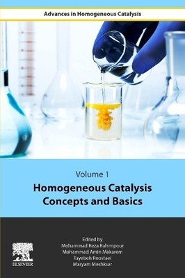 Homogeneous Catalysis Concepts and Basics - 9780443151811
