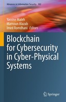 Blockchain For Cybersecurity In Cyber-Physical Systems Yassine Maleh