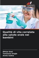 Dhirja Goel (U. A.) | Qualità Di Vita Correlata Alla Salute Orale Nei Bambini