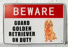 Beware Guard Golden Retriever On Duty Pet Dog Tin Wall Sign 11.75 x 7.875