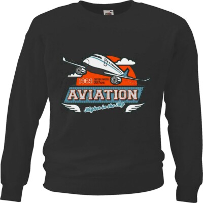 Sweatshirt HIGHER IN THE SKY AVIATION PASSAGIERMASCHINE FLUGZEUG URLAUB