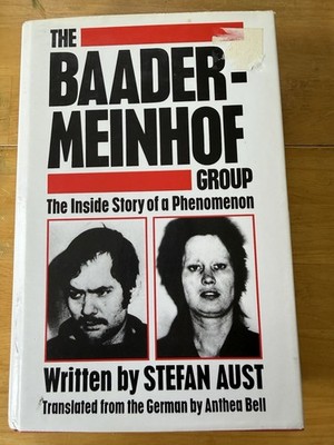 The Baader-Meinhof Group By Stefan Aust HC1987 First English Edition