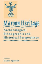 Maroon Heritage Archaeological Ek Agorsah Taschenbuch Einband - flex.(Paperback)