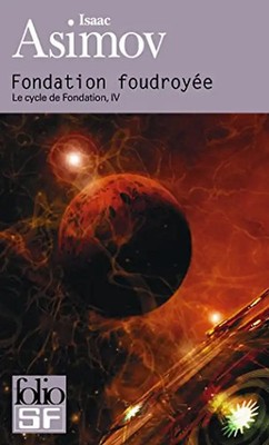 Fondation Foudroyee (Folio Science Fiction) - Asimov, Isaac *** WIE NEU ***