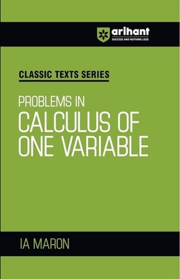 Classic Text: Problems In Calculus Of One Variable von I A Maron, Taschenbuch