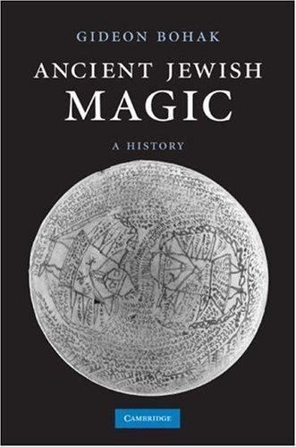 Ancient Jewish Magic History Gideon Bohak Hardcover Cambridge Uni… 9780521874571