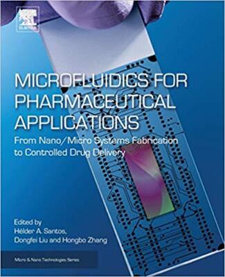 Microfluidics for Pharmaceutical Applications   From Nano/Micro System - X555z