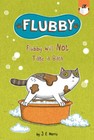 Flubby Will Not Take a Bath - Paperback By Morris, J E - GOOD