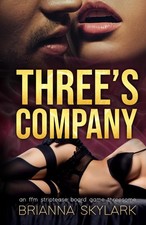Three's Company: An FFM Striptease Board Game Threesome (FFM Threesome and Ménag