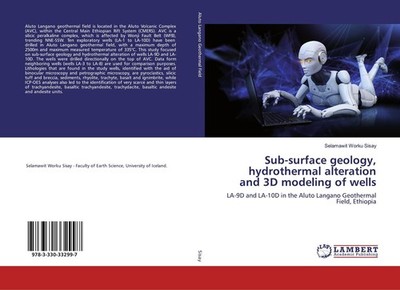 Sub-surface geology, hydrothermal alteration and 3D modeling of wells Selamawit 