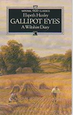 Gallipot Eyes : A Wiltshire Diary Paperback Elspeth Huxley