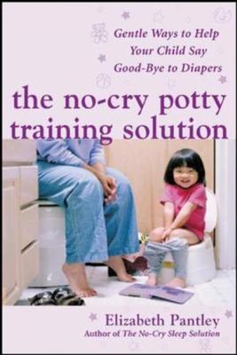The No-Cry Potty Training Solution