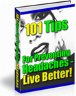 101 Everyday Power Tips For Preventing (And Treating) Headaches (EBook)