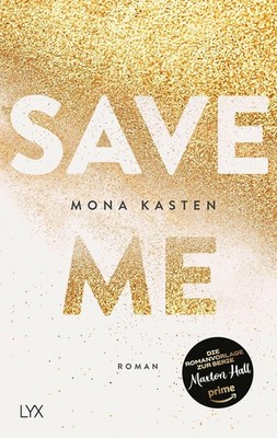 Save Me (Maxton Hall Reihe, Band 1) von Kasten, Mona | Zustand gut #193A