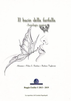 Il bacio della farfalla - Antologia poetica Vito Bologna (u. a.) Taschenbuch