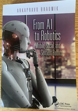 From AI To Robotics: Mobile, Social, And Sentient Robots