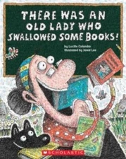 There Was an Old Lady Who Swallowed Some Books!, Colandro 9780545402873 New-,