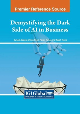 Demystifying the Dark Side of AI in Business | Sumesh Dadwal (u. a.) | Buch