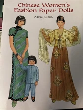 Dover Paper Dolls Ser.: Traditional Chinese Fashions Paper Dolls by Ming-Ju Sun