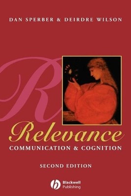 Relevance: Communication and Cognition by Dan Sperber (English) Paperback Book