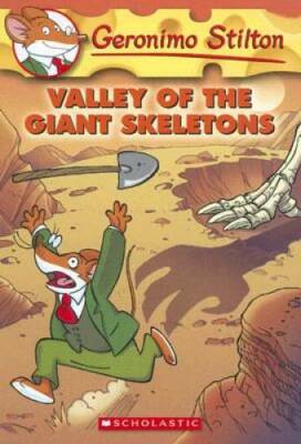 Valley of the Giant Skeletons (Geronimo Stilton, No. 32) - Paperback - VERY GOOD