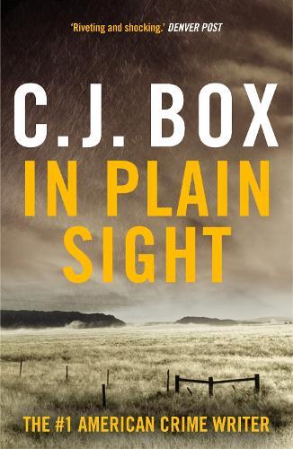 C.J. Box In Plain Sight (Tascabile) Joe Pickett