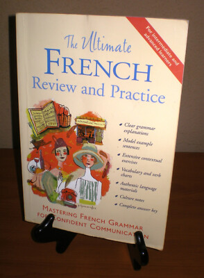 Ultimate French Review & Practice Mastering GRAMMAR for Confident COMMUNICATION