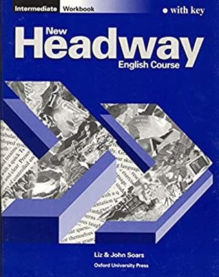 New Headway English Course : Intermediate Workbook with Key