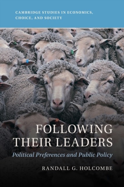 Following Their Leaders by Randall G. Holcombe PAPERBACK 9781009323192