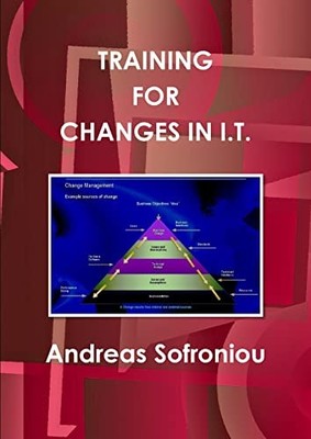 Sofroniou - TRAINING FOR CHANGES IN I.T. - New paperback or softback - X555z