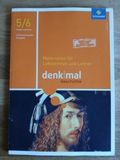Denkmal Geschichte 5/6. Materialien für Lehrerinnen und Lehrer.  Niedersachsen.