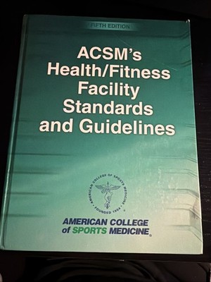 ACSM's Health/Fitness Facility Standards & Guidelines  5th Fifth Ed. ~ VERY GOOD