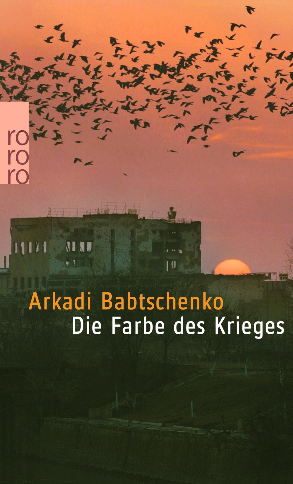Thumbnail - Die Farbe Des Krieges, Arkadi Babtschenko