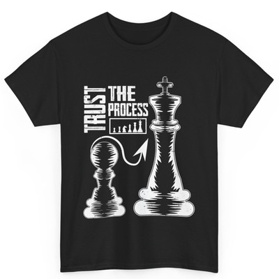 Chess Player Chess Master Gift Trust The Process Unisex Cotton T-Shirt
