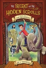 The Beginning (The Secret of the Hidden Scrolls, Book 1) - Paperback - GOOD