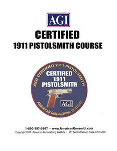 AGI COLT 45 1911 PISTOLS REPAIR AND TROUBLESHOOTING GUNSMITHING COURSE