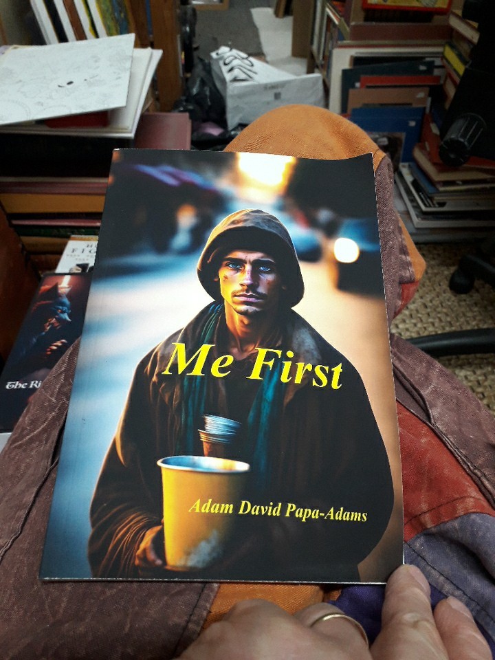 ME FIRST BY ADAM DAVID PAPA-ADAMS. PAPERBACK. 2023