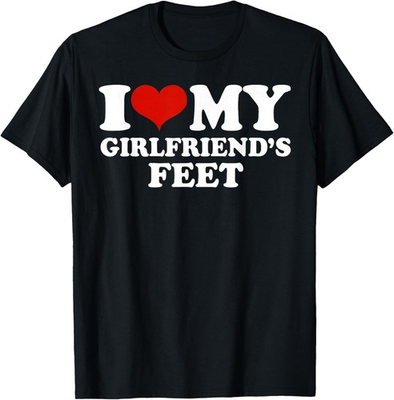 #ad I My Girlfriends Feet T Shirt unisex T Shirt $18.89