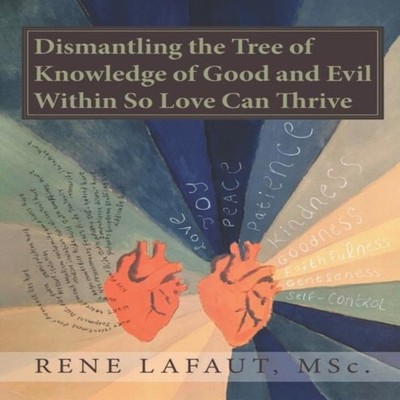 Dismantling the Tree of Knowledge of Good and Evil Within So Love