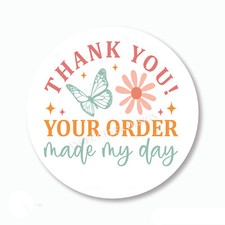 Thank You Your Order Made my Day Stickers Retail Thank You Favors Envelope Seals
