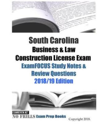 South Carolina Business & Law Construction License Exam Examfocus Study Not...