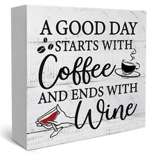 Funny Rustic Wooden Sign Coffee And Wine Desk Decor Sign, A Good Day Starts w...